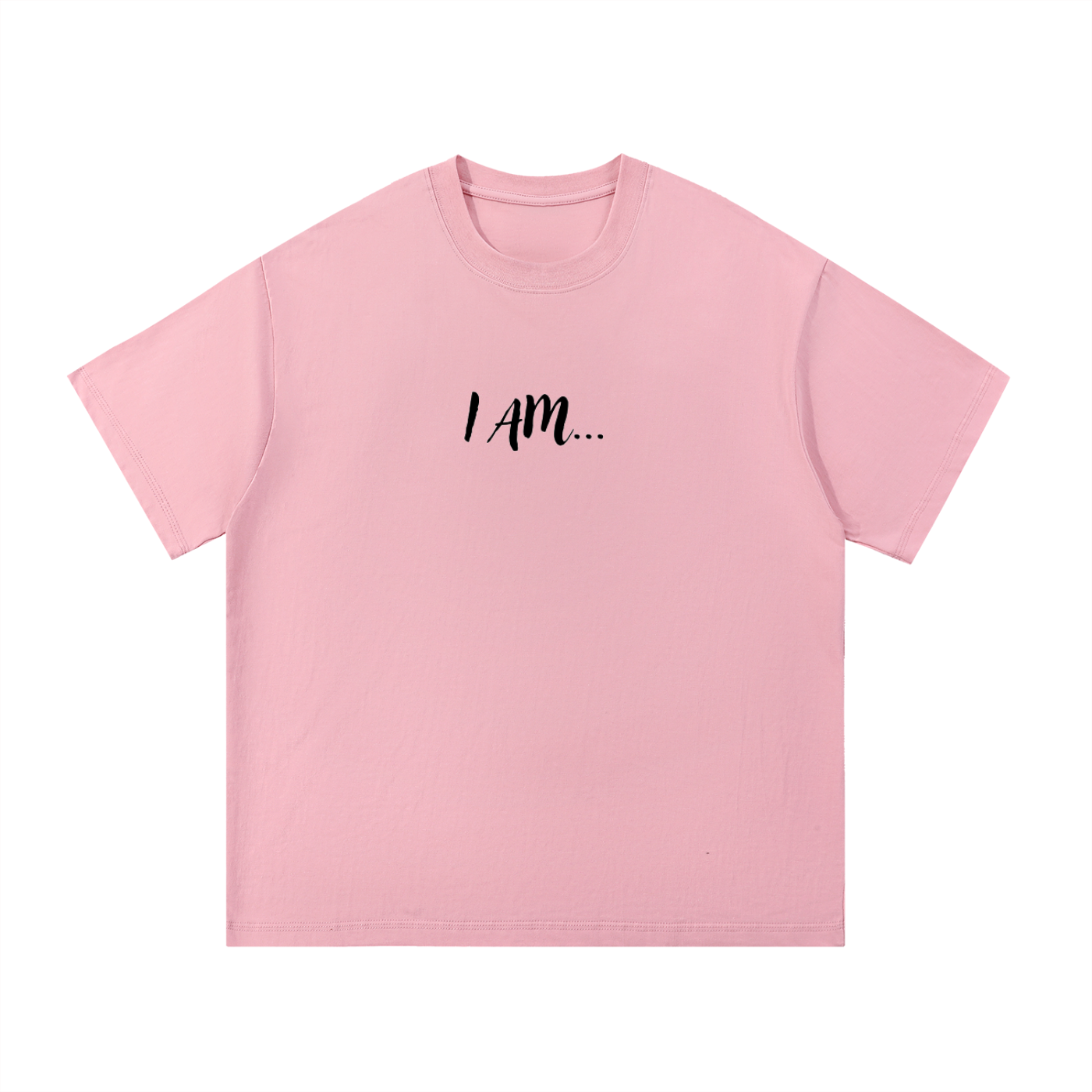 I AM...Affirmation Tee