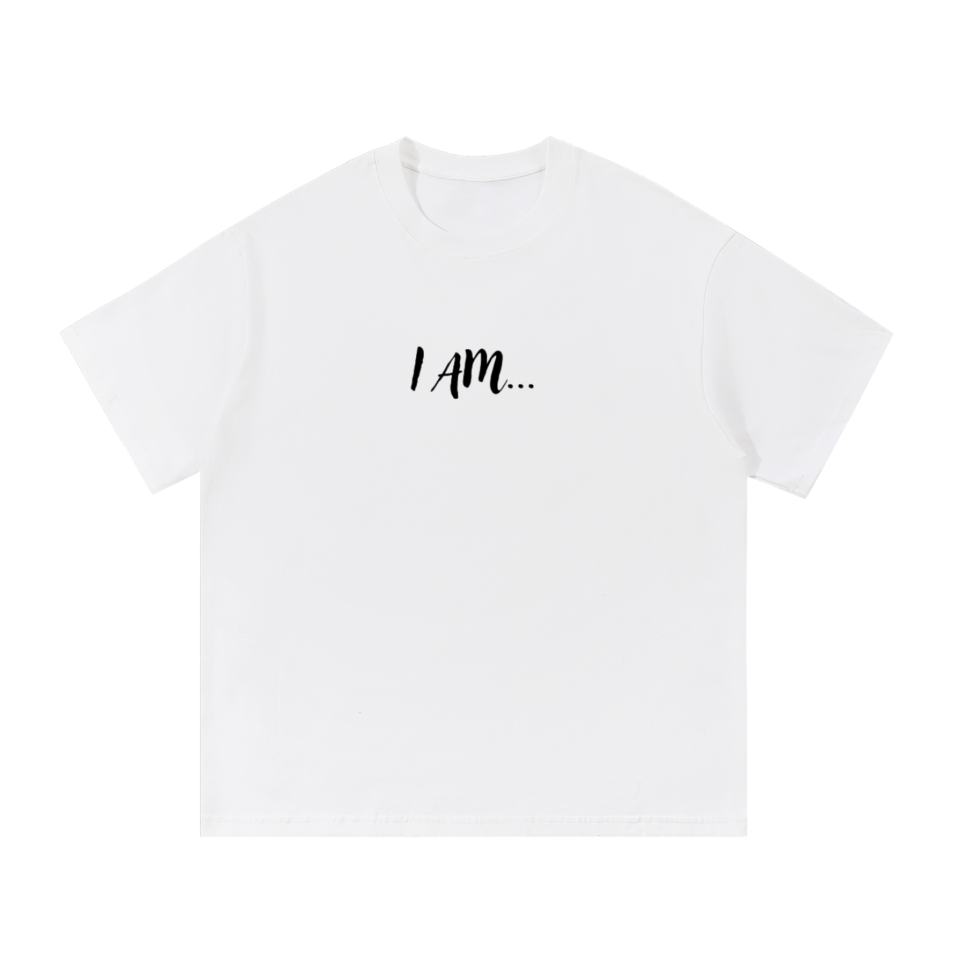 I AM...Affirmation Tee