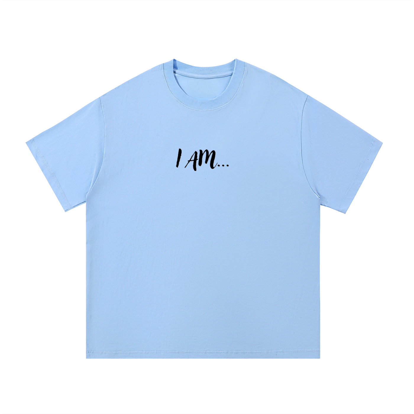 I AM...Affirmation Tee
