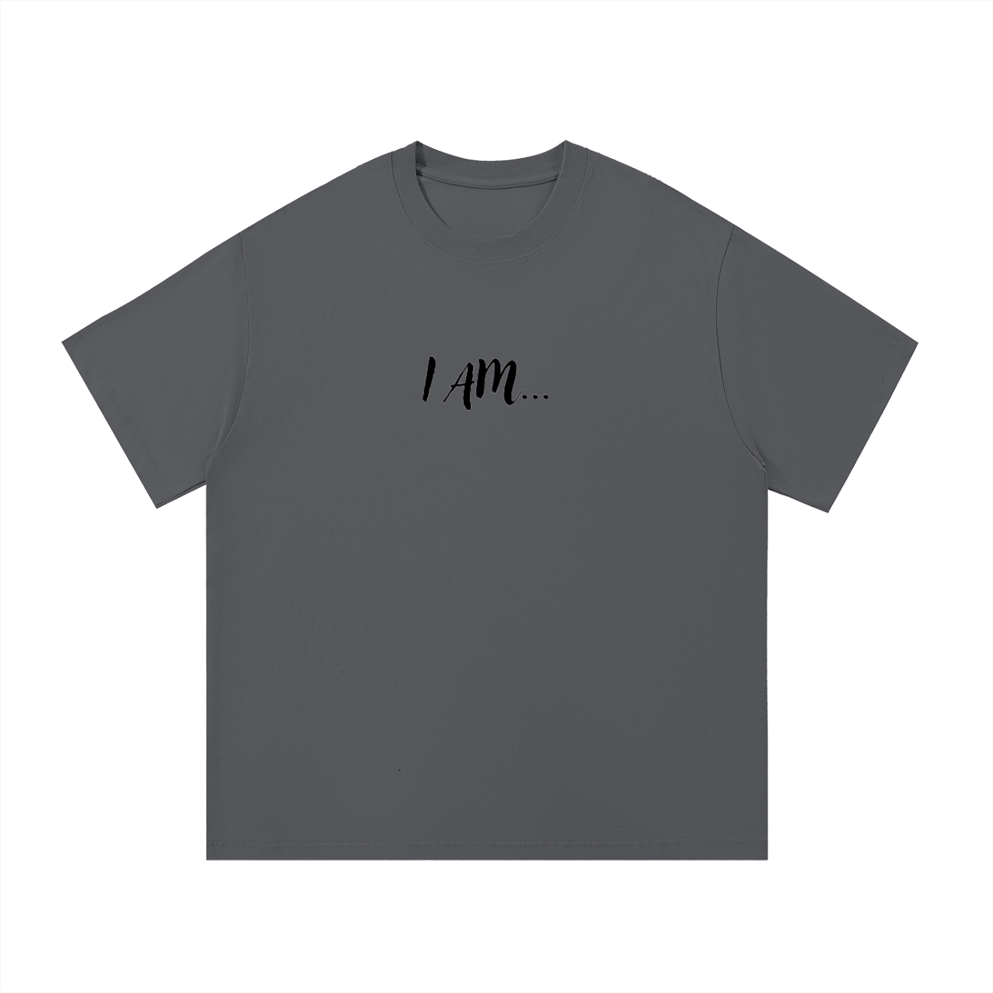 I AM...Affirmation Tee